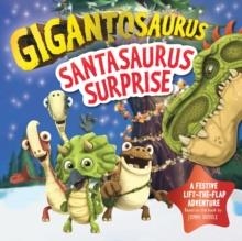 GIGANTOSAURUS: SANTASAURUS SURPRISE | 9781800783621 | CYBER GROUP STUDIOS