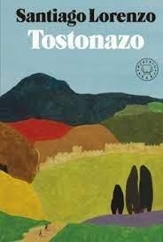 TOSTONAZO | 9788419172204 | SANTIAGO LORENZO