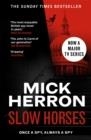 SLOW HORSES | 9781399803052 | MICK HERRON