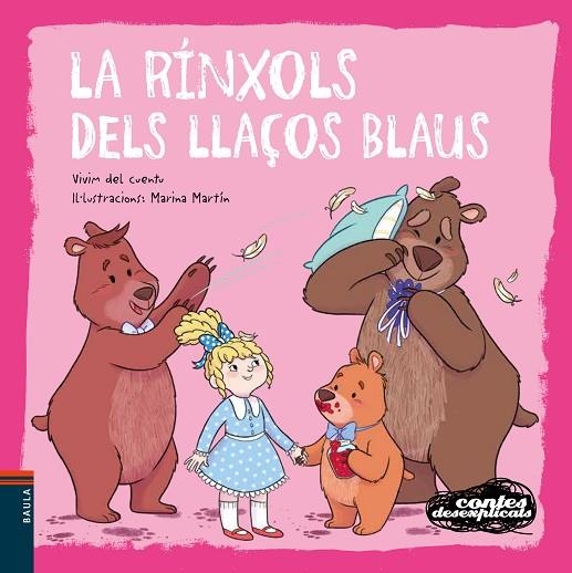 LA RÍNXOLS DELS LLAÇOS BLAUS | 9788447946877 | VIVIM DEL CUENTU