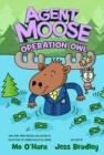 AGENT MOOSE: OPERATION OWL (AGENT MOOSE #3) | 9781250222251 | MO O'HARA 