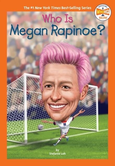 WHO IS MEGAN RAPINOE? | 9780593520802 | STEFANIE LOH