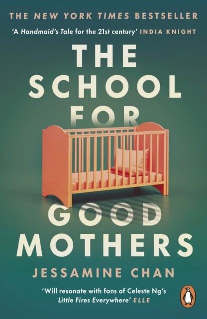 THE SCHOOL FOR GOOD MOTHERS | 9781529158526 | JESSAMINE CHAN