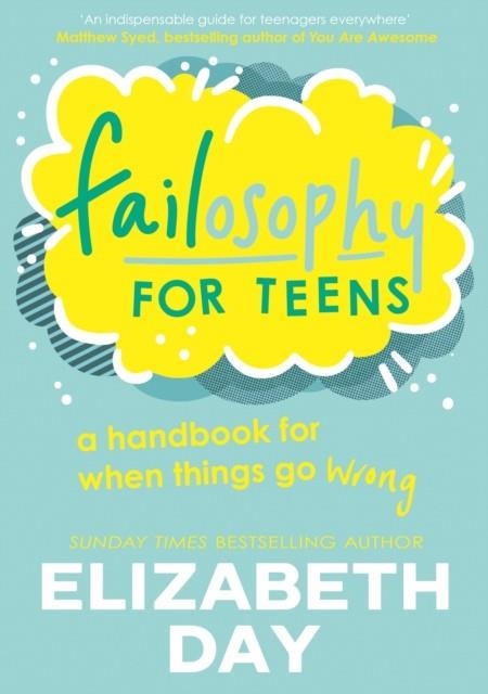 FAILOSOPHY FOR TEENS | 9780008582616 | ELIZABETH DAY