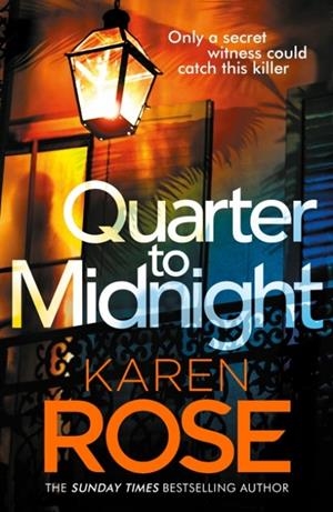 QUARTER TO MIDNIGHT | 9781472282958 | KAREN ROSE