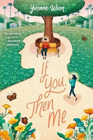 IF YOU THEN ME | 9780063008656 | YVONNE WOON
