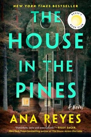 THE HOUSE IN THE PINES | 9780593473719 | ANA REYES
