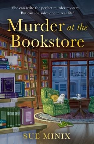 MURDER AT THE BOOKSTORE | 9780008584627 | SUE MINIX