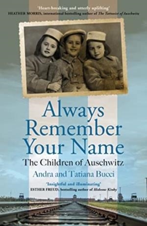 ALWAYS REMEMBER YOUR NAME | 9781786581242 | ANDRA AND TATIANA BUCCI