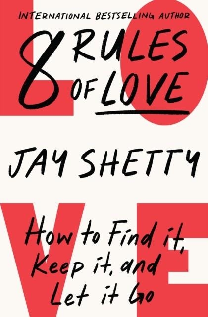 8 RULES OF LOVE | 9780008471668 | JAY SHETTY