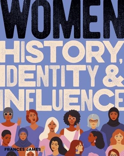 WOMEN HISTORY IDENTITY AND INFLUENCE | 9781838574086 | JULIA C MORRIS