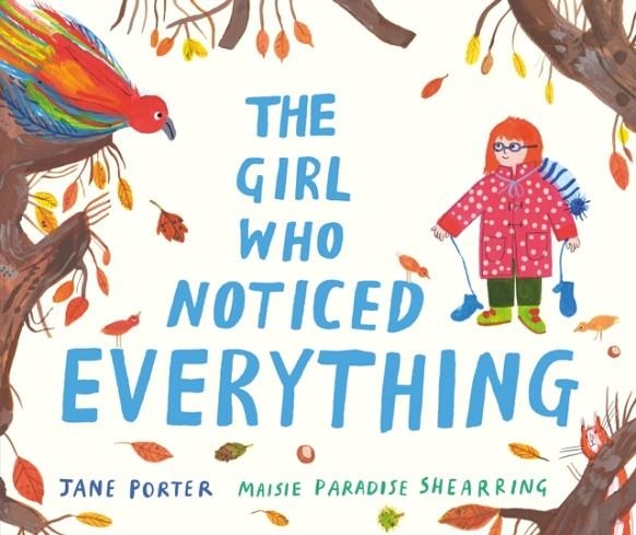 THE GIRL WHO NOTICED EVERYTHING | 9781529509489 | JANE PORTER