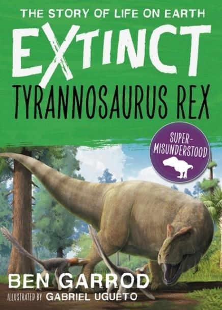 TYRANNOSAURUS REX | 9781838935399 | BEN GARROD