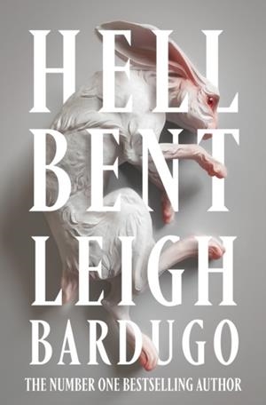 HELL BENT | 9781473228023 | LEIGH BARDUGO