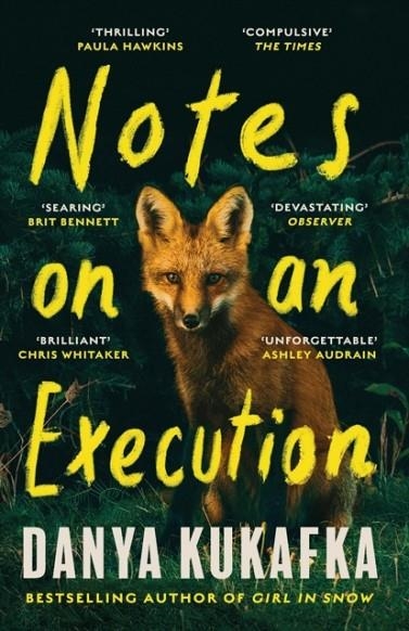 NOTES ON AN EXECUTION | 9781474625975 | DANYA KUKAFKA