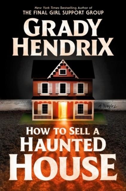 HOW TO SELL A HAUNTED HOUSE | 9781803361642 | GRADY HENDRIX