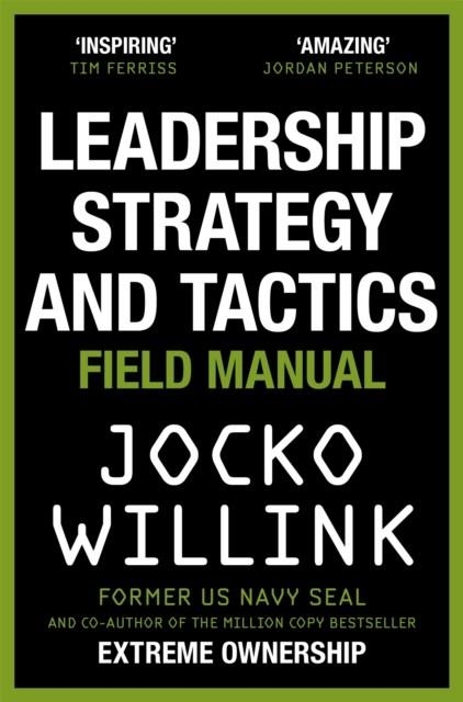 LEADERSHIP STRATEGY AND TACTICS | 9781529033007 | JOCKO WILLINK