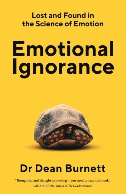 EMOTIONAL IGNORANCE | 9781783351732 | DEAN BURNETT