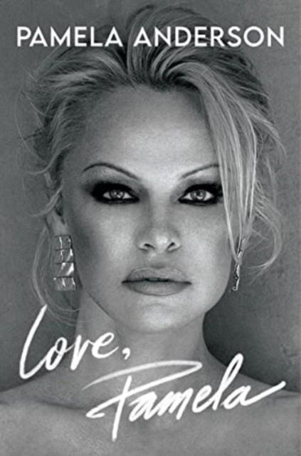 LOVE PAMELA | 9780063226562 | PAMELA ANDERSON