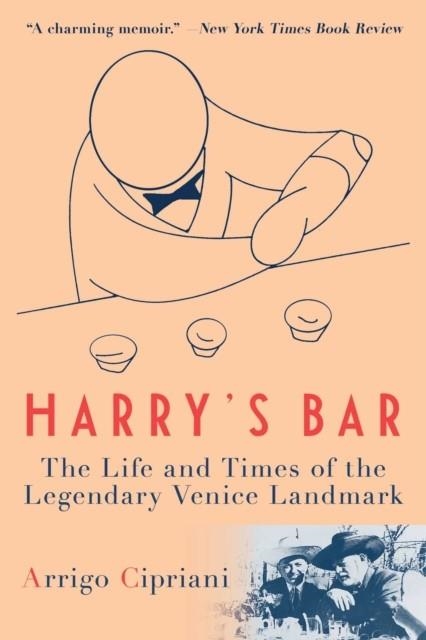 HARRY'S BAR | 9781956763065 | ARRIGO CIPRIANI