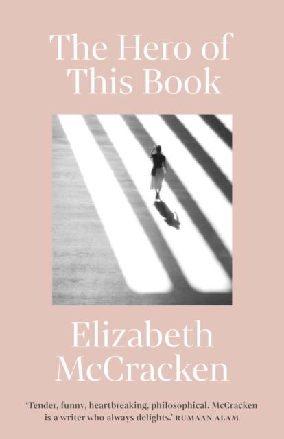 THE HERO OF THIS BOOK | 9781787334281 | ELIZABETH MCCRACKEN