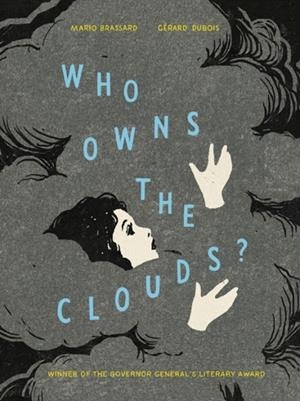 WHO OWNS THE CLOUDS? | 9781774880210 | MARIO BRASSARD