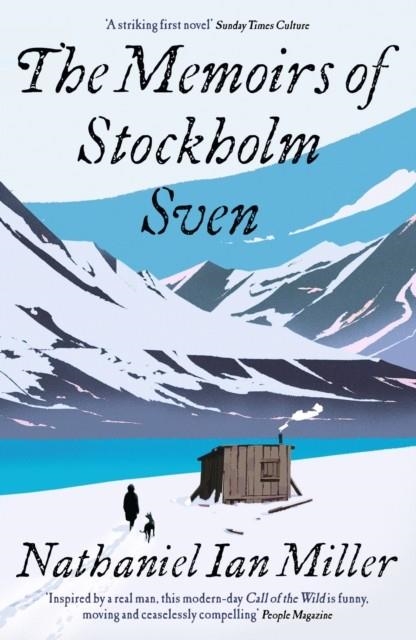THE MEMOIRS OF STOCKHOLM SVEN | 9781529359916 | NATHANIEL IAN MILLER