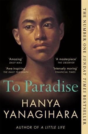 TO PARADISE | 9781529077490 | HANYA YANAGIHARA