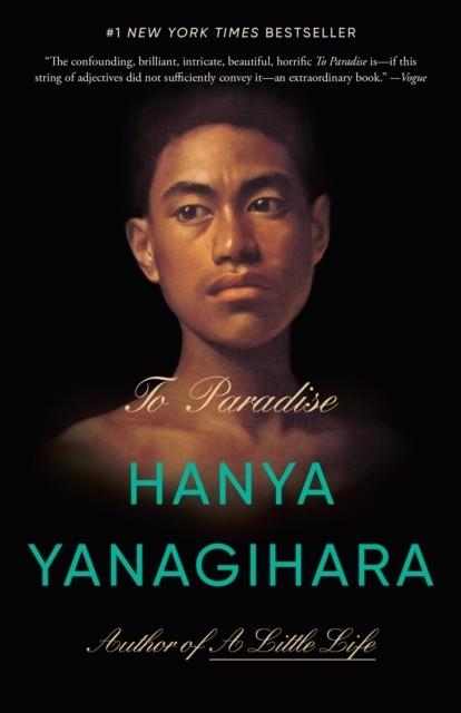 TO PARADISE | 9780593471197 | HANYA YANAGIHARA