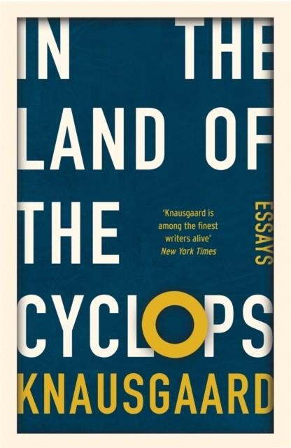 IN THE LAND OF THE CYCLOPS | 9781784700386 | KARL OVE KNAUSGAARD