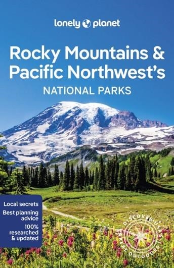 ROCKY MOUNTAINS & PACIFIC NORTHWEST'S NATIONAL PAR | 9781838696085