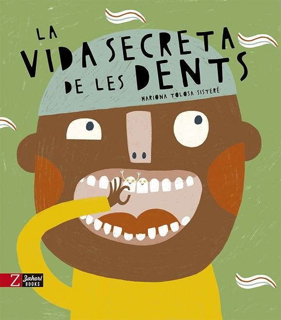 LA VIDA SECRETA DE LES DENTS | 9788418830389