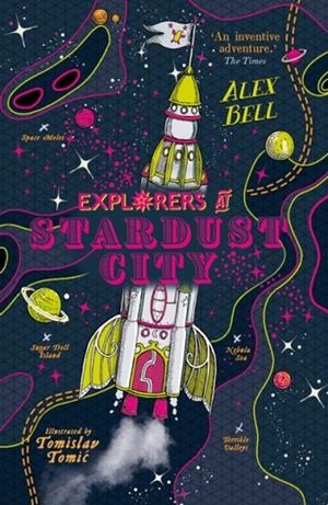 THE EXPLORER'S CLUB: EXPLORERS AT STARDUST CITY | 9780571359752 | ALEX BELL