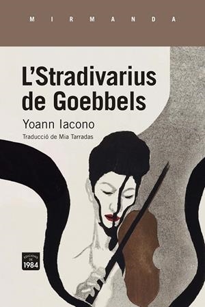 LE STRADIVARIUS DE GOEBBELS | 9788418858222 | IACONO, YOANN