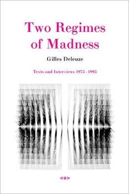 TWO REGIMES OF MADNESS | 9781584350620 | GILLES DELEUZE