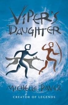 VIPER'S DAUGHTER | 9781789542394 | MICHELLE PAVER