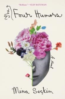 THE FOUR HUMORS | 9781646221608 | MINA SECKIN