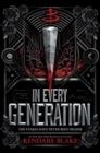 IN EVERY GENERATION | 9781368075022 | KENDARE BLAKE