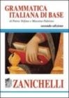 GRAMMATICA ITALIANA DI BASE. CON ESERCIZI DI AUTOVERIFICA ED ESERCIZI ONLINE DI RIPASSO. CON CONTENUTO DIGITALE PER ACCESSO ON LINE | 9788808420381 | PIETRO TRIFONE ; MASSIMO PALERMO