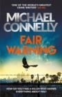FAIR WARNING | 9781409199090 | MICHAEL CONNELLY