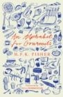 ALPHABET FOR GOURMETS | 9781914198410 | M.F.K FISHER