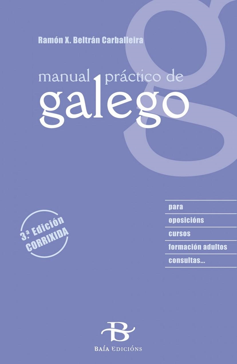 MANUAL PRACTICO DE GALEGO | 9788499953250 | RAMON BELTRAN CARBALLEIRA