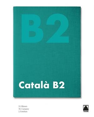CATALA B2 (NOVA EDICIO 2020) | 9788430734818 | ESTEBAN CALM, JORDI