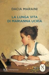 LA LUNGA VITA DI MARIANNA UCRIA | 9788817061841 | MARAINI, DACIA