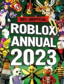 UNOFFICIAL ROBLOX ANNUAL 2023 | 9780008507701