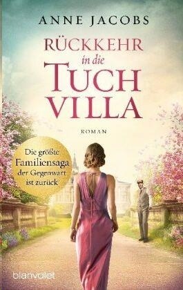 RÜCKKEHR IN DIE TUCHVILLA: ROMAN: 4 | 9783734107726 | ANNE JACOBS