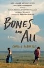 BONES AND ALL | 9781250882776 | CAMILLE DEANGELIS