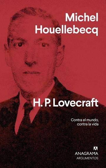 H. P. LOVECRAFT CONTRA EL MUNDO, CONTRA LA VIDA | 9788433964663 | MICHEL HOUELLEBECQ, STEPHEN KING