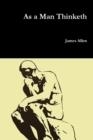 AS A MAN THINKETH | 9781365109980 | JAMES ALLEN