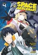 REBORN AS A SPACE MERCENARY (MANGA) VOL. 4  | 9781638587859 | RYUTO/SHUINICHI, MATSUI